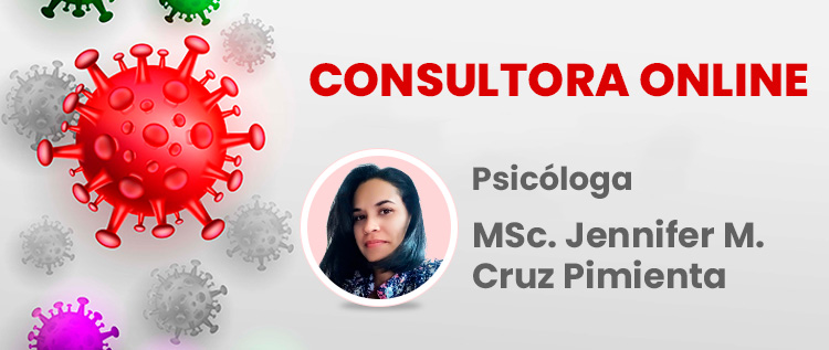 Consultoría online: Bienestar psicológico en tiempos de distanciamiento físico Consultora Onlline MSc Jennifer Cruz Pimienta