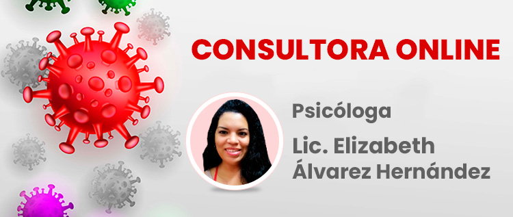 Consultoría online: Bienestar psicológico en tiempos de distanciamiento físico Lic Elizabeth Álvarez Hernández