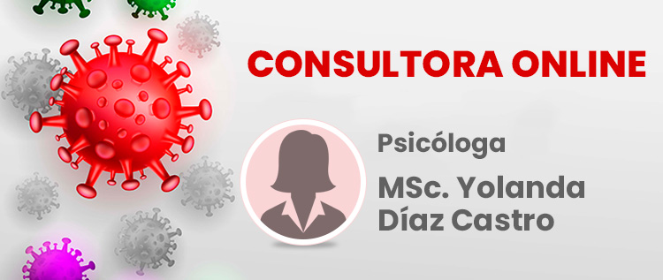Consultoría online: Bienestar psicológico en tiempos de distanciamiento físico MsC. Yolanda Diaz Castro