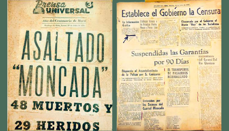 Desde que los periodistas recorrieran el cuartel Moncada horas después del asalto, se determinó la censura de la información gráfica relacionada con el hecho