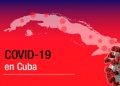 Cuba reporta 96 nuevos casos de COVID-19, ningún fallecido y 108 altas médicas Cuba reporta 69 nuevos casos de COVID-19, ningún fallecido y 50 altas médicas