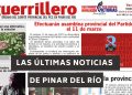 Las últimas noticias de Pinar del Río con Guerrillero | 18 de febrero de 2022 Las últimas noticias de Pinar del Río con Guerrillero | 18 de febrero de 2022