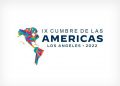 Arranca en Los Ángeles la IX Cumbre de las Américas, bajo la sombra del fracaso Cumbre de las Américas