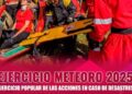 Tendrá lugar entre hoy y mañana ejercicio Meteoro 2025 Tendrá lugar entre hoy y mañana ejercicio Meteoro 2025
